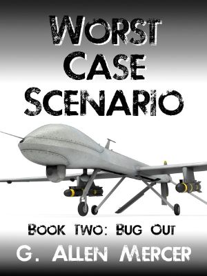 [Worst Case Scenario 02] • Bug Out